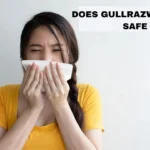 does gullrazwupolxin safe