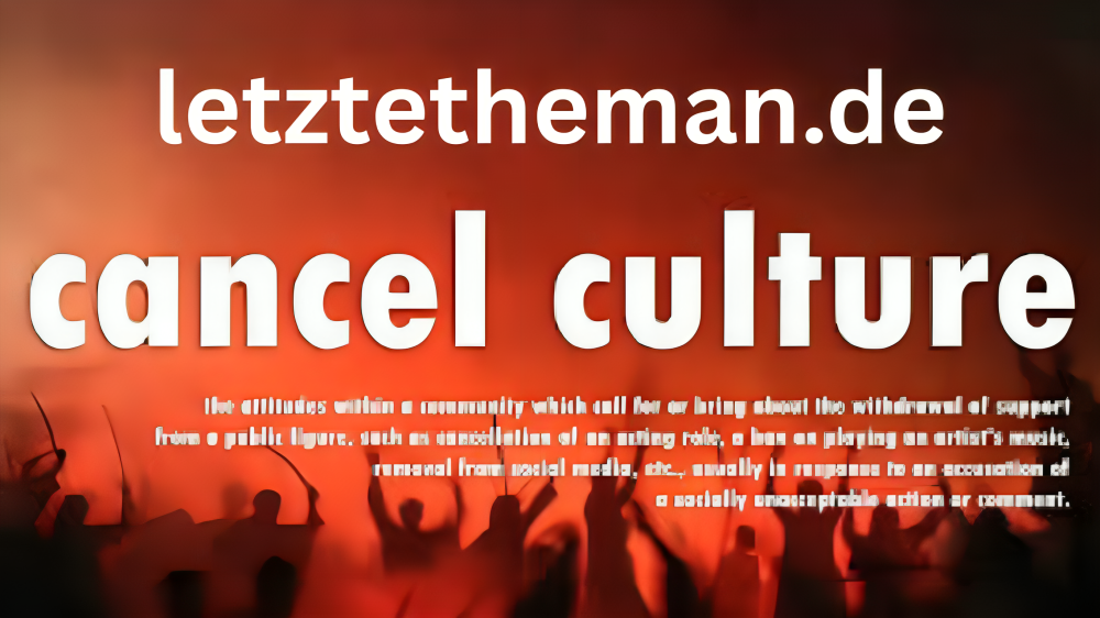 Cancel Culture Bedeutung